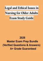 Legal and Ethical Issues in Nursing for Older Adults &ndash; Geriatric Nursing Exam Study Guide