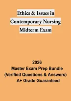 Ethics & Issues in Contemporary Nursing Midterm Exam &ndash; Nursing Ethics Study Guide and Review