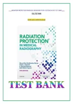 Test Bank - Radiation Protection in Medical Radiography 8th Edition &lpar;Sherer&comma; 2018&rpar;&comma; Chapter 1-15&vert; All Chapters&NewLine;