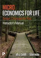 Solutions Manual Microeconomics for Life 1st Edition Cohen & Wolla &vert; 2027