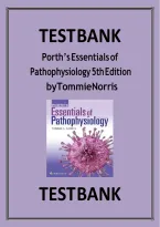 Test Bank for Porth's Essentials of Pathophysiology 5th Edition by Tommie L Norris ISBN 9781975107192 Chapter 1-52 &vert;Complete Guide A&plus;&period;&NewLine;