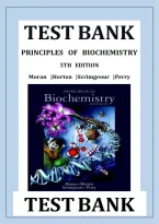 Test Bank - Principles of Biochemistry&comma; 5th Edition &lpar;Moran&comma; 2012&rpar;&comma; Chapter 1-22 &vert; All Chapters&NewLine;