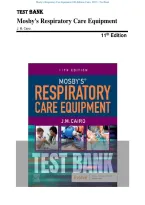 Test Bank - Mosby's Respiratory Care Equipment 11th Edition &lpar;Cairo&comma; 2022&rpar; Chapter 1-15&vert; All Chapters with Answers and Rationales 