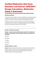 Certified Medication Aide Exam Questions and Answers 2026&sol;2027 &vert; Dosage Calculations&comma; Medication Safety & Rationales