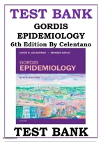 Test Bank - Gordis Epidemiology 6th Edition  By Celentano &vert; All Chapters Covered &vert; Comprehensive Questions & Answers &vert; Newest Edition