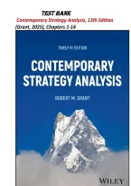 Test Bank &mdash; Contemporary Strategy Analysis&comma; 12th Edition &mdash;  &lpar; Robert M&period; Grant  2025 &rpar; &mdash; ISBN 9781394251599  &mdash; &lpar;All Chapters Covered 1&ndash;14&rpar;