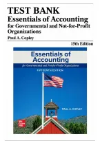 Test Bank for Essentials of Accounting for Governmental and Not-for-Profit Organizations &lpar;15th Edition&rpar; by Paul Copley &vert; ISBN 9781265618902 &vert; All 14 Chapters &vert; Governmental Accounting Prep &vert; Updated 2026&sol;2027 Test Bank Exam Resource