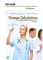 Dosage Calculations&colon; A Multi-Method Approach &ndash; 2nd Edition &ndash; Stephen Giangrasso &ndash; Complete Test Bank with Exam Questions and Answers &vert; All Chapters 1-12 