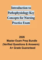 Introduction to Pathophysiology Exam &ndash; Key Concepts for Nursing Practice Study Guide