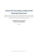 Arizona CR-2 Excavating&comma; Grading and Oil &NewLine;Surfacing Practice Exam&NewLine;Arizona ROC Law and Contracts&comma; Site Work and Earthmoving&comma; Soils and Compaction&comma; &NewLine;Grading and Drainage&comma; Asphalt and Oil Surfacing&comma; Utilities and Trenching&comma; Equipment &NewLine;and Safety&comma; Surveyi