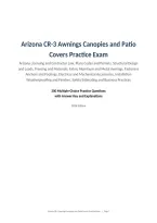 Arizona CR-3 Awnings Canopies and Patio &NewLine;Covers Practice Exam&NewLine;Arizona Licensing and Contractor Law&comma; Plans Codes and Permits&comma; Structural Design &NewLine;and Loads&comma; Framing and Materials&comma; Fabric Aluminum and Metal Awnings&comma; Fasteners &NewLine;Anchors and Footings&comma; Elect