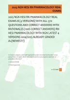 2025 Ngn Hesi Rn Pharmacology Real &NewLine;Exams B &lpar;4 Versions&rpar; With All 370 &NewLine;Questions And Correct Answers With &NewLine;Rationales &lpar;100&percnt; Correct Answers&rpar; Rn &NewLine;Hesi Pharmacology With Ngn Latest 4 &NewLine;Versions 2024&sol;2025 Already Graded &NewLine;A&plus;&lpar;Newest&excl;&excl;&rpar;