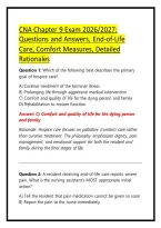 CNA Chapter 9 Exam 2026&sol;2027&colon; Questions and Answers&comma; End-of-Life Care&comma; Comfort Measures&comma; Detailed Rationales
