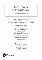 Instructor's Solutions Manual for Elementary & Intermediate Algebra&comma; 4th edition by Michael Sullivan III&comma; Katherine Struve&comma; Chapter 1-13 &vert; All Chapters