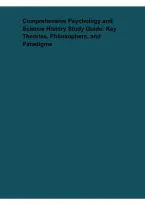 Comprehensive Psychology and Science History Study Guide&colon; Key Theories&comma; Philosophers&comma;