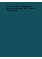 Comprehensive Philosophy and Science Study Guide&colon; Key Concepts and Theories