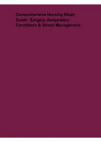 Comprehensive Nursing Study Guide&colon; Surgery&comma; Respiratory Conditions & Shock Management