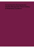 Comprehensive Nursing Review&colon; Disaster Management&comma; Blood Clotting & Respiratory Care