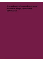 Comprehensive Nursing Practice and Education&colon; Scope&comma; Standards & Certification