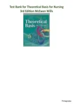 Theoretical Basis for Nursing 3rd Edition by McEwen & Wills Test Bank Questions and Answers A&plus; Graded