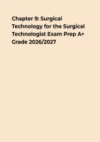 Chapter 9 Surgical Technology for the Surgical Technologist &ndash; Study Guide & Exam Review&NewLine;&NewLine;