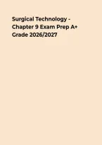 Surgical Technology Chapter 9 &ndash; Study Guide&comma; Practice Questions & Exam Review&NewLine;&NewLine;