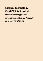 Surgical Technology Chapter 9 &ndash; Surgical Pharmacology & Anesthesia Study Guide&NewLine;&NewLine;