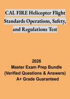 CAL FIRE Helicopter Flight Standards Test &ndash; Aviation Operations&comma; Safety&comma; and Regulations Study Guide