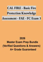 CAL FIRE Basic Fire Protection Knowledge Assessment &ndash; FAE&sol;FC Exam 3 Study Guide and Practice Questions