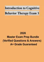 Introduction to Cognitive Behavioral Therapy Exam 3 &ndash; CBT Psychology Study Guide and Practice Questions
