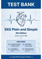 Test Bank  EKG Plain and Simple 4th Edition by Karen Ellis RN &vert; ISBN&colon; 9780134525051 &vert; 100&percnt; Verified Answers &vert;Chapter 1-17 &vert; All Chapters 