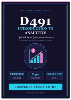 WGU D491 Introduction To Analytics 2026 &sol; 2027 Updated Exam&comma; Questions & Answers &lpar;Verified Answers&rpar;&comma; 100&percnt; Guaranteed Pass &vert;&vert; Complete A&plus; Guide
