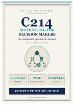 WGU C214 Pre-assessment Accounting for Decision Makers &lpar;PVAC&rpar; Questions & Answers &lpar;Verified Answers&rpar;&comma; 100&percnt; Guaranteed Pass &vert;&vert; Complete A&plus; Guide
