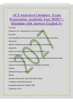ACS Analytical Chemistry Exam&NewLine;Preparation&comma; Academic Year 202027 &ndash;&NewLine;Questions with Answers Graded A&plus;&NewLine;Accuracy&NewLine;Closeness of a measurement to the true value&period;&NewLine;Precision&NewLine;reproducibility of the measurements under the same conditions&NewLine;Sensitivity&NewLine;ability t