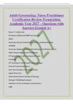 Adult-Gerontology Nurse Practitioner&NewLine;Certification Review Preparation&comma;&NewLine;Academic Year 2027 &ndash; Questions with&NewLine;Answers Graded A&plus;&NewLine;Maria T&period; Codina Leik&NewLine;President of National ARNP Services&comma; Inc&period;&NewLine;ANCC&NewLine;American Nurses Credentialing Center&comma; certification bod