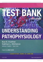 Test Bank  Understanding Pathophysiology 6th Edition By Sue E&period; Huether&semi; Kathryn L&period; McCance Chapter 1-42 Complete Guide A&plus;