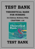 Test Bank For Theoretical Basis For Nursing 3Rd Edition Mcewen Wills &vert; ISBN&colon; 9781605473239 &vert; Chapter 1- 20 &vert; All Chapters 