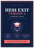HESI EXIT RN COMPREHENSIVE EXAM V2 &NewLine;50 High-Yield Practice Questions with Detailed Answers & Rationales