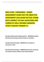 Wgu D184 &colon; Standards &ndash; Based &NewLine;Assessment Exam For The Objective &NewLine;Assessment &lpar;Oa&rpar; Exam &lpar;Actual Exam&rpar; &NewLine;With Correct Actual Questions And &NewLine;Correctly Well Defined Answers &NewLine;Latest Already Graded A&plus; 