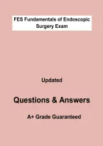 FES Fundamentals of Endoscopic Surgery Exam &vert; Practice Questions & Verified Answers &vert; Grade A&plus; &vert; 2026&sol;2027