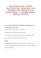 Nur 356 Pediatric Nursing&NewLine;Practice Exam - Questions And&NewLine;Answers &vert; 100&percnt; Verified&ndash; Pass&NewLine;Guaranteed &ndash; A&plus; Graded 2026&sol;2027&NewLine;Arizona College