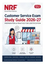NRF Customer Service Exam Study Guide 2026-27 Questions & Answers Actual Exam 2026&sol;2027 &ndash; Complete Exam-Style Questions with Detailed Rationales &vert; 100&percnt; Verified &vert; Pass Guaranteed &ndash; A&plus; Graded