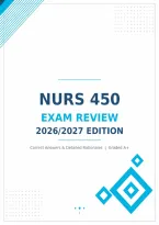 NURS 450 Exam Review 2026&sol;2027 &vert; Correct Answers & Detailed Rationales &vert; Nursing Course Exam Prep &vert; Graded A&plus; &vert; Instant Download