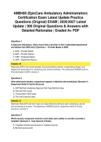 AMB400 &lpar;EpicCare Ambulatory Administration&rpar; certification Exam latest update Practice Questions &lpar;Original&rpar; EXAM &vert; 2026&sol;2027 Latest Update &vert; Original Questions & Answers with Detailed Rationales &vert; Graded A&plus; PDF