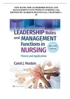 Test Bank for Leadership Roles and Management Functions in Nursing 11th Edition by Marquis & Huston &ndash; All Chapters 1-25 Q&A with Rationales&NewLine;&NewLine;