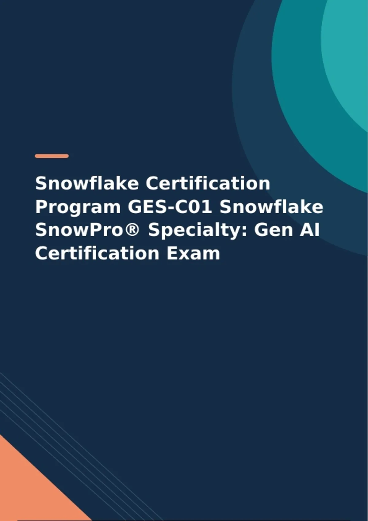 Snowflake Certification Program GES-C01 Snowflake SnowPro® Specialty ...