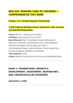 NSG 434&colon; NURSING CARE OF CHILDREN &mdash; COMPREHENSIVE TEST BANK&NewLine;Exams 1&ndash;3 &vert; Grand Canyon University&NewLine;1&comma;050 Original Multiple-Choice Questions with Answers and Detailed Rationales&NewLine;Course&colon; NSG 434 &mdash; Nursing Care of Children&NewLine;Institution&colon; Grand Canyon Universi