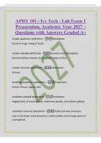 APHY 101 - EXAM 1 Preparation&comma; Academic Year 2027 &ndash; Questions with Answers Graded A&plus; Anatomy -Study of structure and form Physiology -Study of function Gross Anatomy - Examines structures that can be seen with the naked eye Microscopic anatomy -Exa