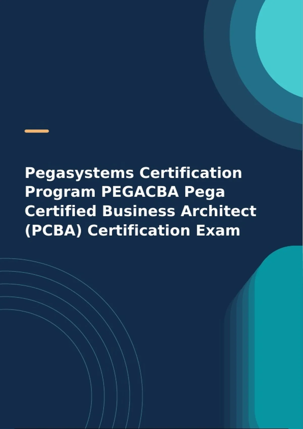 Pegasystems Certification PEGACBA Pega Certified Business Architect ...