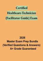 Certified Healthcare Technician Facilitator Guide &vert; Healthcare Training Study Guide and Exam Preparation